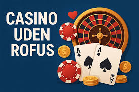 Bedste Casino Uden ROFUS Spil Frisættende og Uden Bekymringer